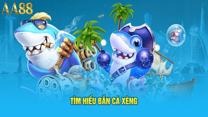 tải bắn cá xèng còn mang lại cơ hội kiếm tiền