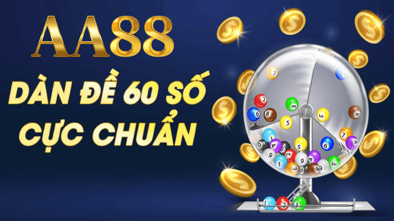 dàn đề 60 số tại aa88