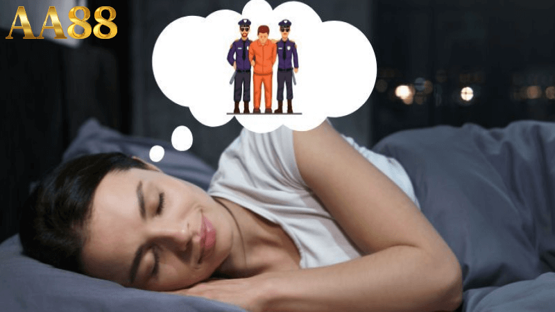 Ý nghĩa của giấc chiêm bao bị công an bắt