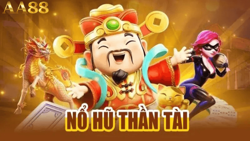 Nổ hũ thần tài tại aa88
